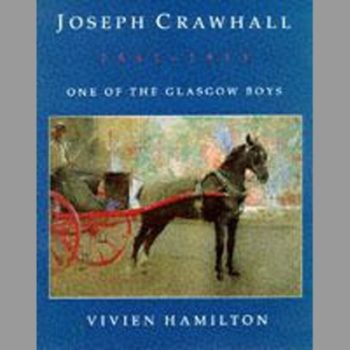 Joseph Crawhall 1861-1913: One of the Glasgow Boys