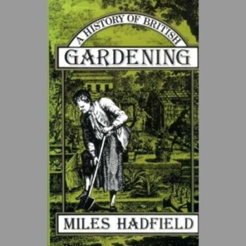 A History of British Gardening