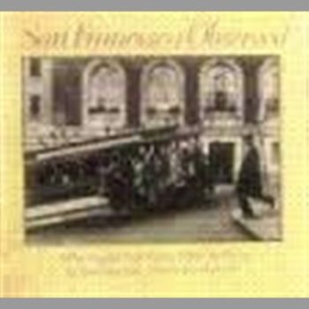 San Francisco Observed: A Photographic Portfolio from 1850 to the Present