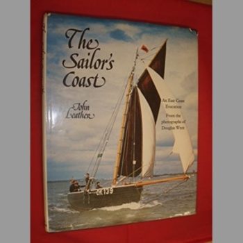 The Sailor's Coast. An East Coast Evocation. From the photographs of Douglas Went