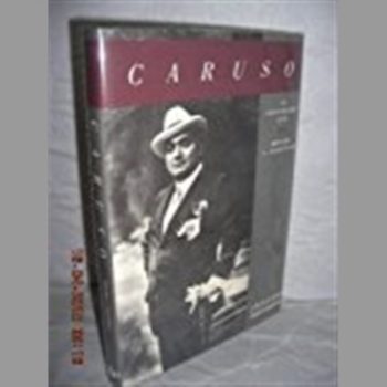 Caruso: A Life