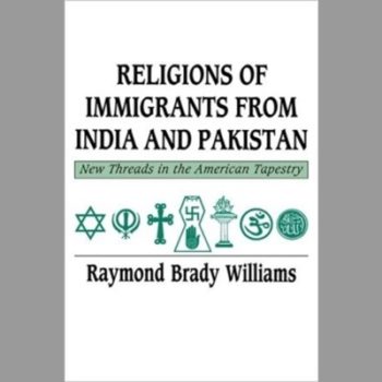 Religions of Immigrants from India and Pakistan: New Threads in the American Tapestry