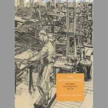 The Kynoch Press: The Anatomy of a Printing House