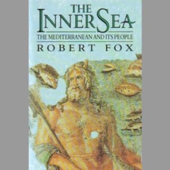 The Inner Sea: Mediterranean and Its People