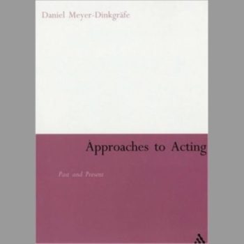 Approaches to Acting: Past and Present (Continuum Collection Series)