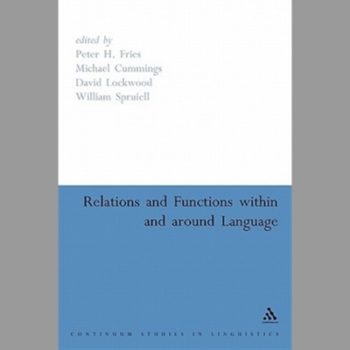 Relations and Functions Within and Around Language (Continuum Collection Series)