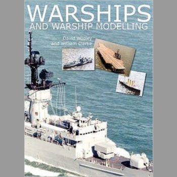 Warships and Warship Modelling