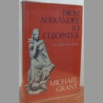 From Alexander to Cleopatra: Hellenistic World