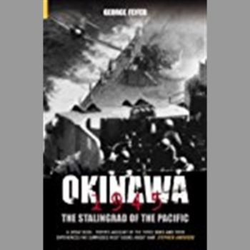 Okinawa 1945: The Stalingrad of the Pacific