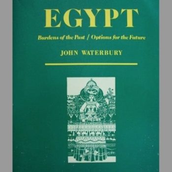 Egypt: Burdens of the Past, Options for the Future