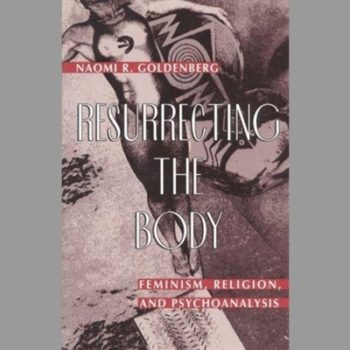 Resurrecting the Body: Feminism, Religion, and Psychotherapy