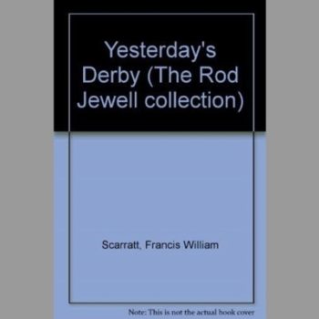 Yesterday's Derby (The Rod Jewell collection)