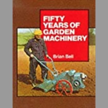 Fifty Years of Garden Machinery