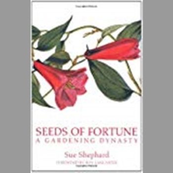 Seeds of Fortune : A Great Gardening Dynasty