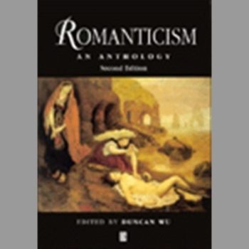 Romanticism: An Anthology (Blackwell Anthologies)