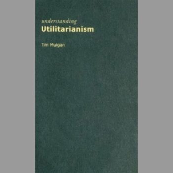Understanding Utilitarianism