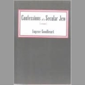 CONFESSIONS OF A SECULAR JEW: A Memoir
