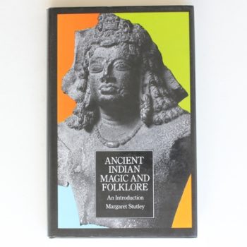 Ancient Indian Magic and Folklore: An Introduction