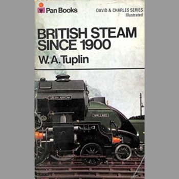 British Steam Since 1900 (David & Charles series)