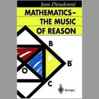 Mathematics the Music of Reason