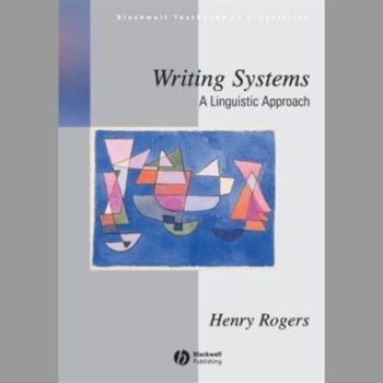 Writing Systems: A Linguistic Approach