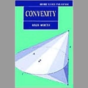 Convexity (Oxford Science Publications)