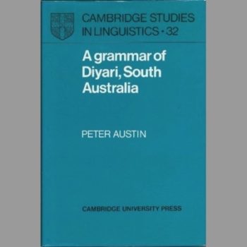 A Grammar of Diyari, South Australia (Cambridge Studies in Linguistics)
