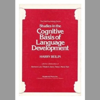 Studies in the Cognitive Basis of Language Development (The child psychology series)