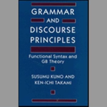 Grammar and Discourse Principles: Functional Syntax and GB Theory