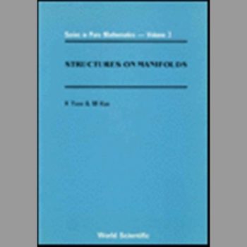Structures on Manifolds (Series in Pure Mathematics)