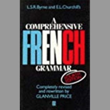 A Comprehensive French Grammar (Blackwell Reference Grammars)