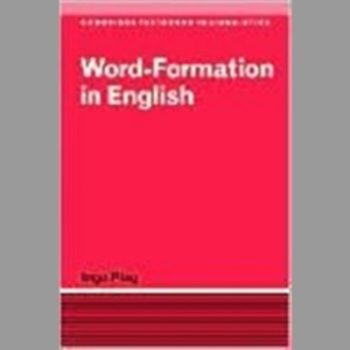 Word-Formation in English (Cambridge Textbooks in Linguistics)