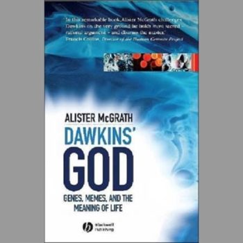 Dawkin's God: Genes, Memes, and the Meaning of Life