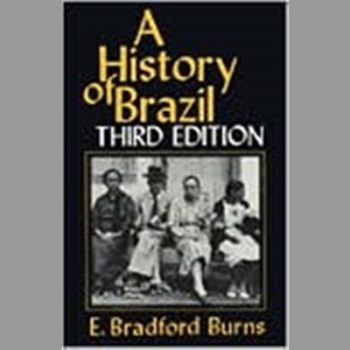 A History of Brazil (Myth and Poetics)