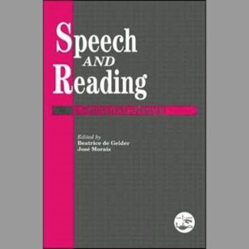 Speech and Reading