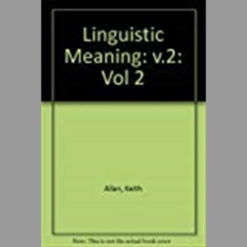 Linguistic Meaning: v.2: Vol 2
