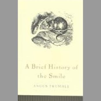 A Brief History of the Smile