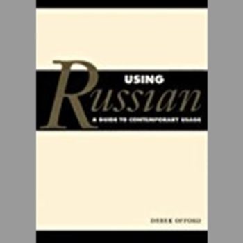 Using Russian: A Guide to Contemporary Usage