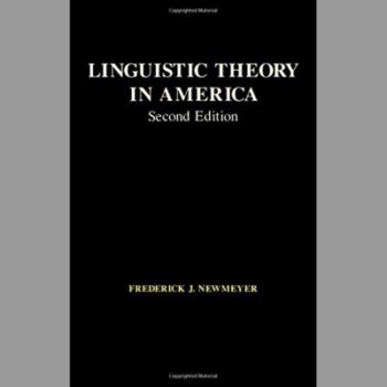 Linguistic Theory in America: First Quarter Century of Transformational Generative Grammar