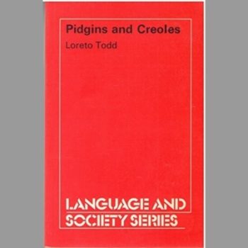 Pidgins and Creoles
