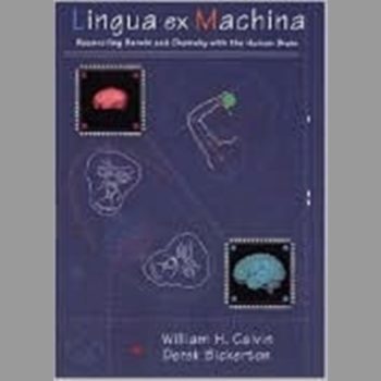 Lingua ex Machina: Reconciling Darwin and Chomsky with the Human Brain