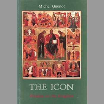 The Icon: Window on the Kingdom