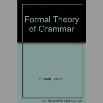 Formal Theory of Grammar