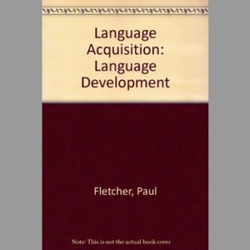 Language Acquisition: Language Development