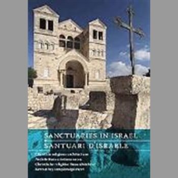 Sanctuaries in Israel: Christian Religious Architecture