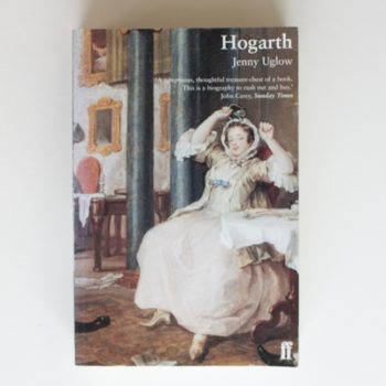 William Hogarth: A Life and a World