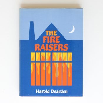 The Fire Raisers
