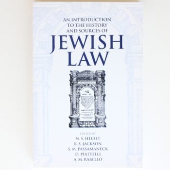 An Introduction to the History and Sources of Jewish Law (Publication / The Institute of Jewish Law, Boston University)
