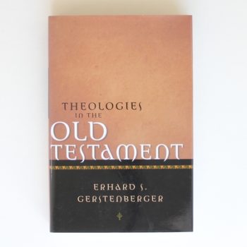 Theologies in the Old Testament