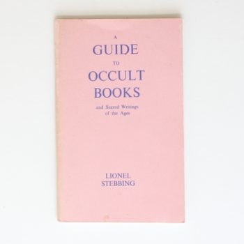 A Guide to Occult Books and Sacred Writings of the Ages